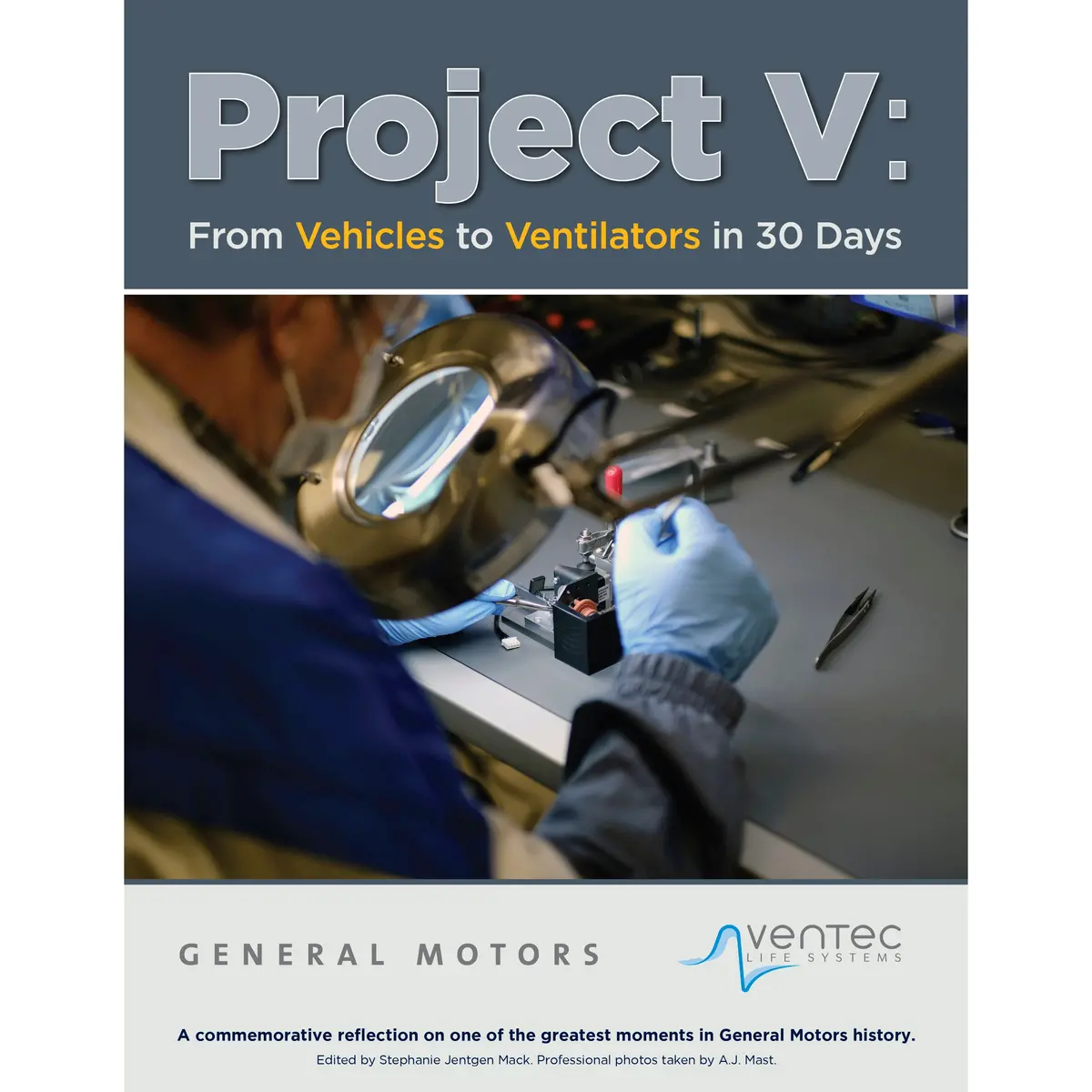 Project V: From Vehicles To Ventilators In 30 Days 1
