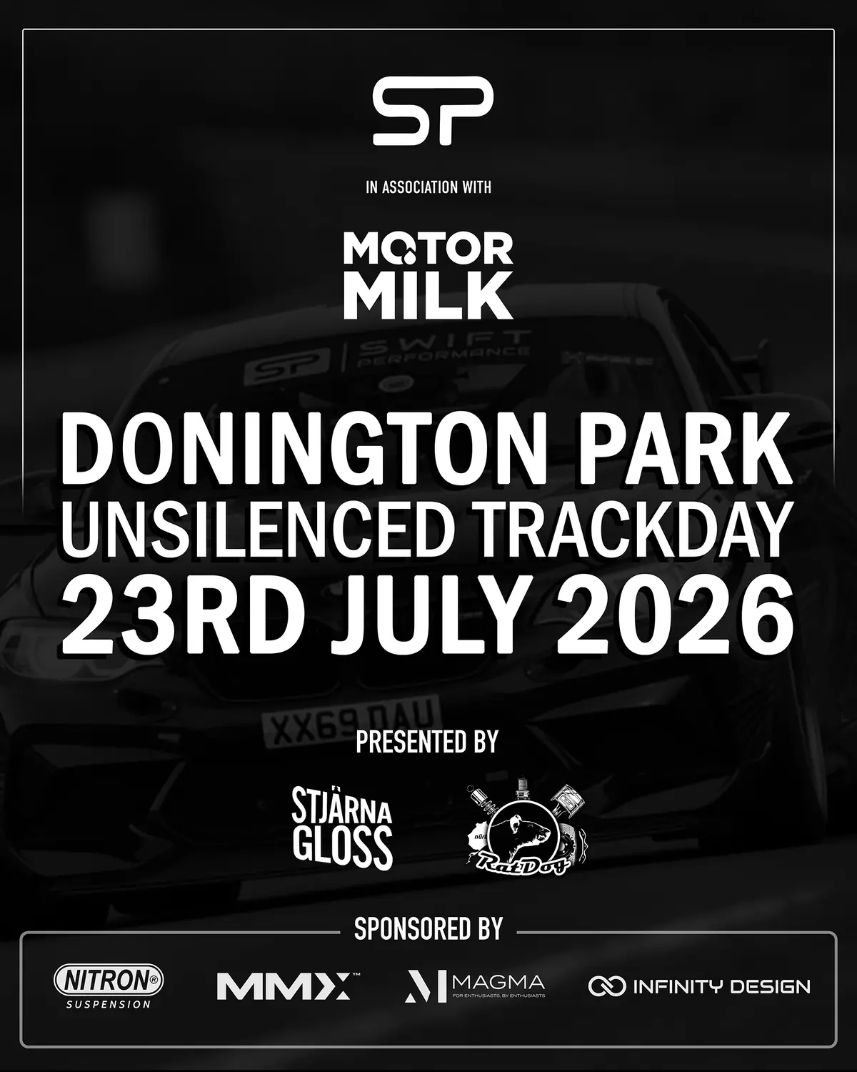 Garage - Swift Performance X Ratdog Track Day - Donington Park Unsilenced 23/07/2026 1